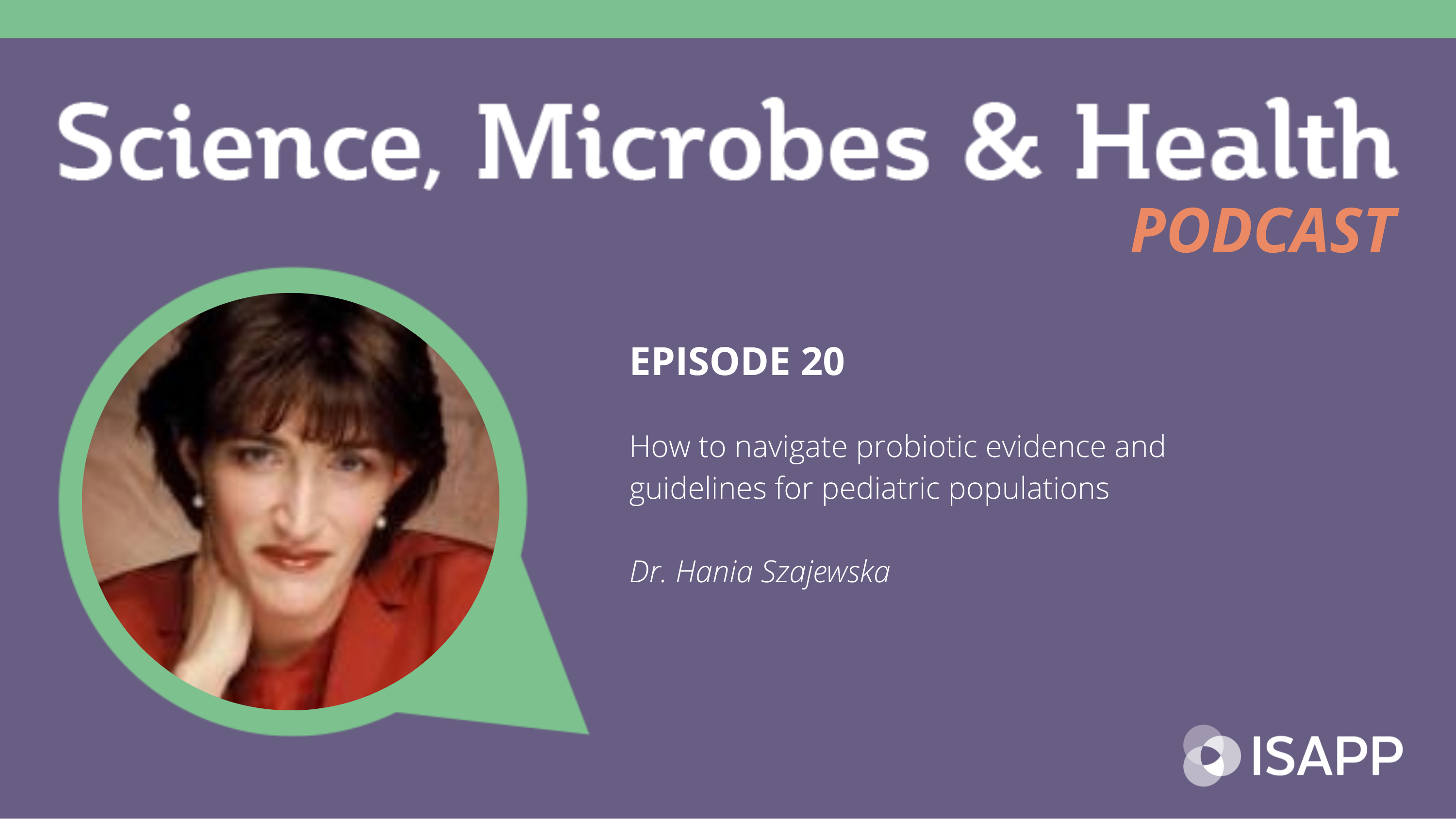 How to navigate probiotic evidence and guidelines for pediatric populations